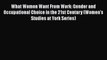 [Read book] What Women Want From Work: Gender and Occupational Choice in the 21st Century (Women's