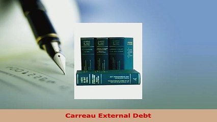 PDF  Carreau External Debt Read Full Ebook