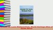 Read  Greater St Lucia Wetland Park World Heritage Sites of South Africa Ebook Free