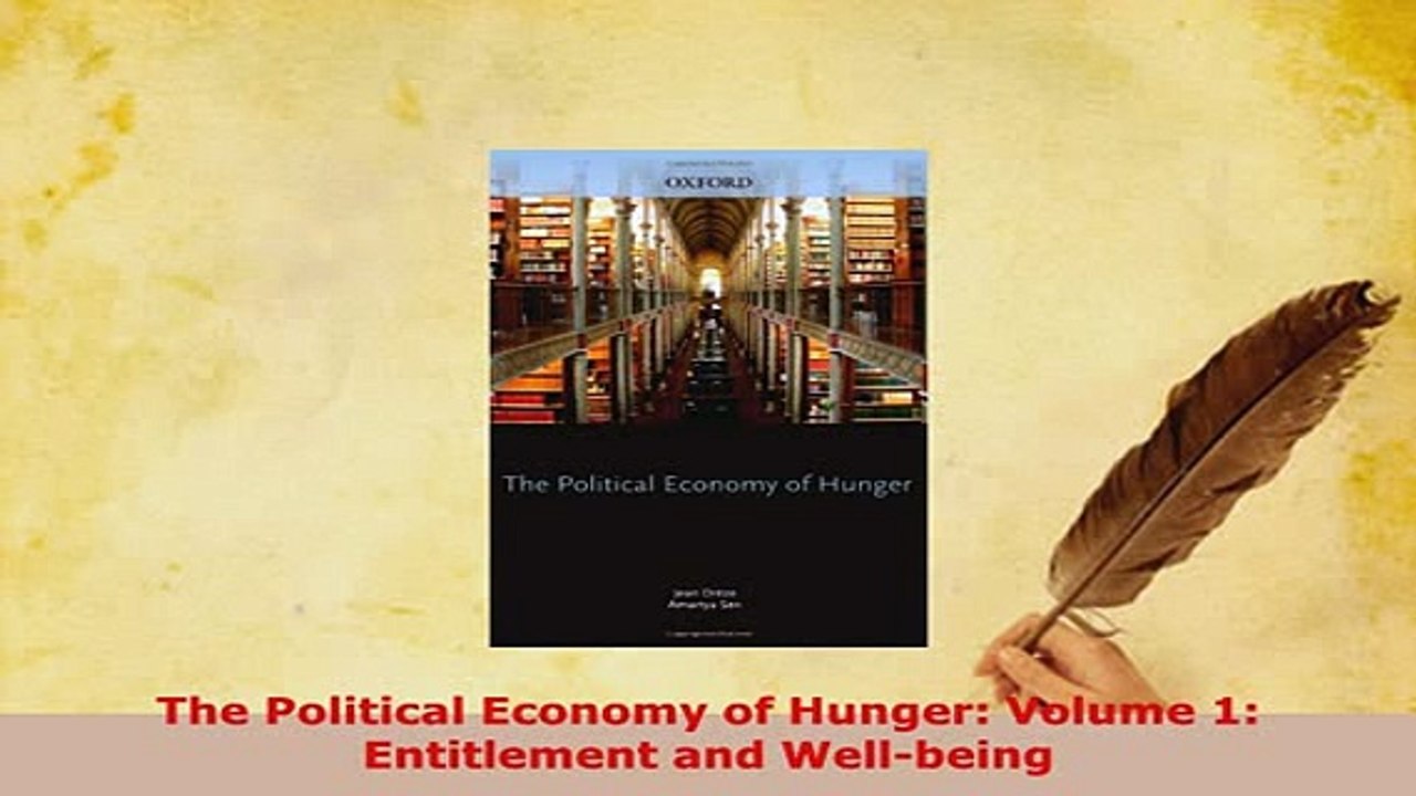 PDF  The Political Economy of Hunger Volume 1 Entitlement and Wellbeing Read Online