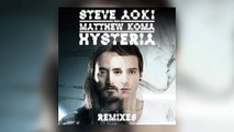 Steve Aoki - Hysteria feat. Matthew Koma
