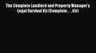 PDF The Complete Landlord and Property Manager's Legal Survival Kit (Complete . . . Kit)  Read