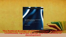 PDF  The Political Ecology of Climate Change Adaptation Livelihoods agrarian change and the Download Full Ebook