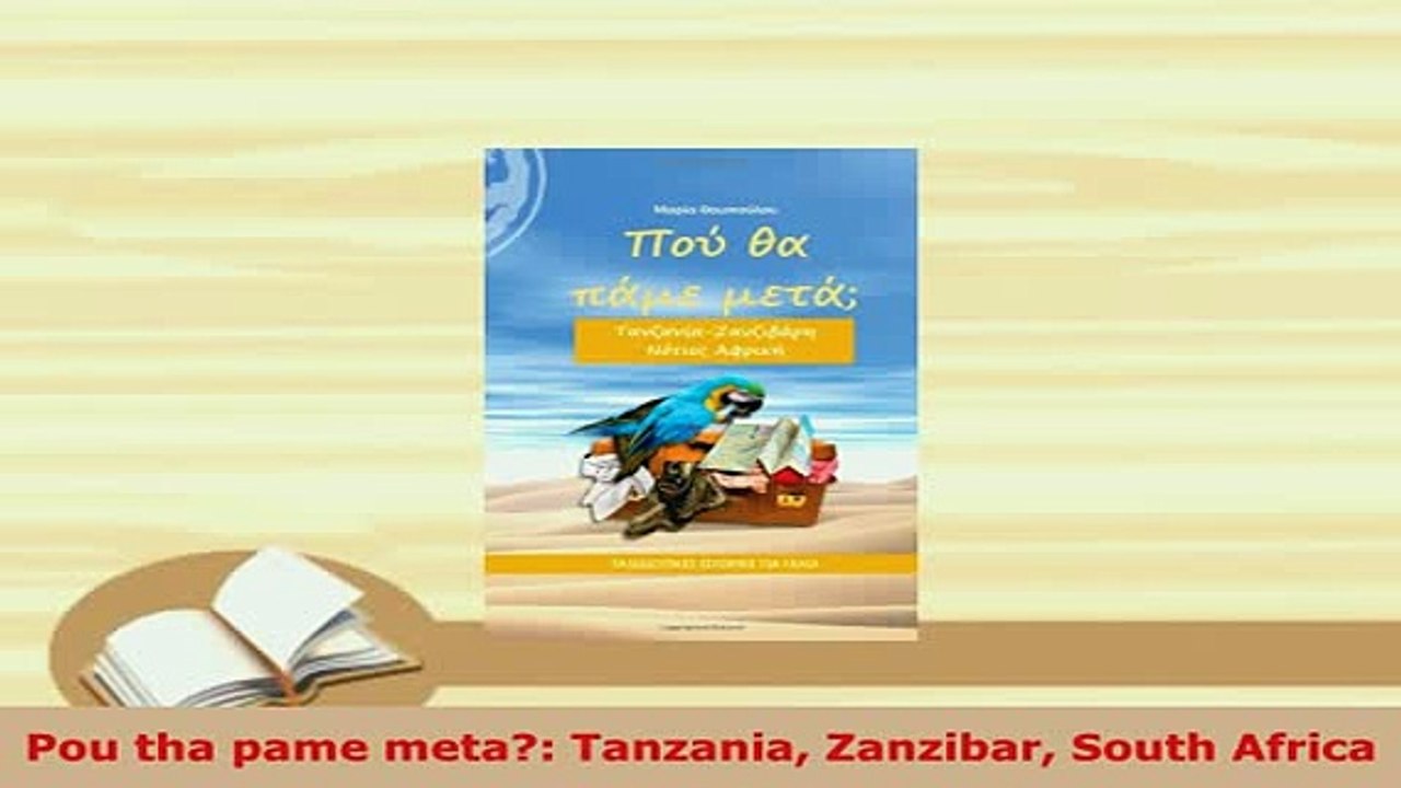PDF  Pou tha pame meta Tanzania Zanzibar South Africa Read Online