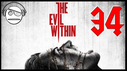 The Evil Within | Walkthrough Gameplay | Ep 34 Chapter 10 | The Craftmans tools