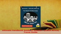 PDF  Ultimate Handbook Guide to Soweto  South Africa Travel Guide Read Full Ebook