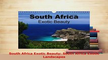 PDF  South Africa Exotic Beauty South Africa Exotic Landscapes Read Full Ebook