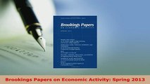 PDF  Brookings Papers on Economic Activity Spring 2013 Read Online