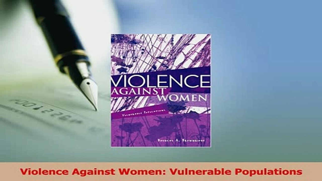 Download  Violence Against Women Vulnerable Populations Free Books
