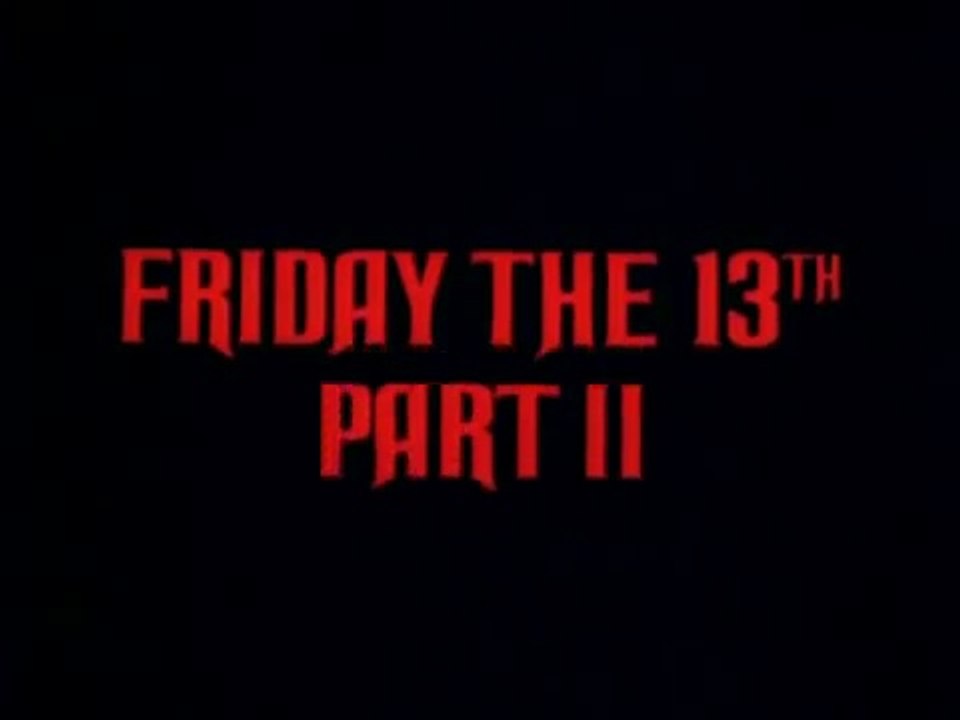 Friday the 13th  Part 2 (trailer).