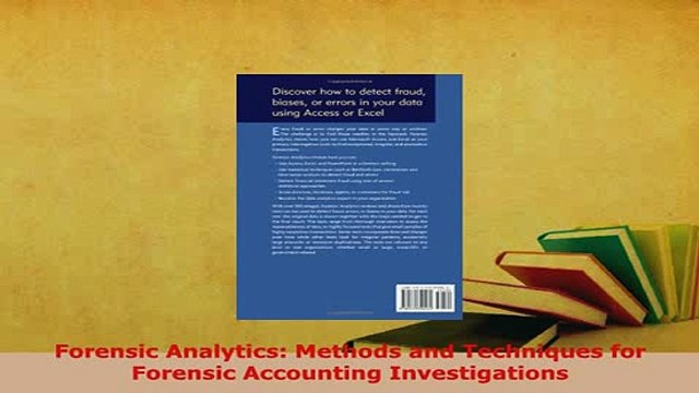 Download Forensic Analytics Methods and Techniques for Forensic Accounting Investigations Read Full Ebook
