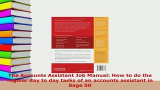PDF  The Accounts Assistant Job Manual How to do the regular day to day tasks of an accounts PDF Book Free