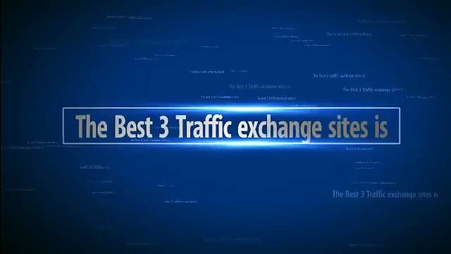 The Best 3 Traffic exchange sites is Hitleap, u2bviews, Enhanceviews, Link down below