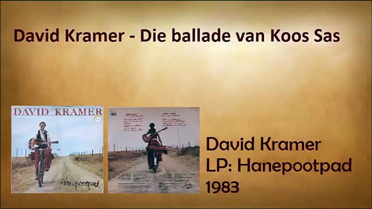 David Kramer - Die ballade van Koos Sas