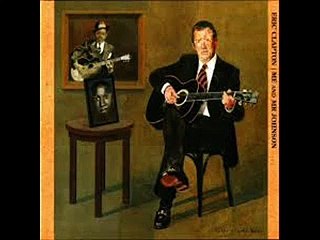Eric Clapton and Mr Johnson   Me and the Devil Blues