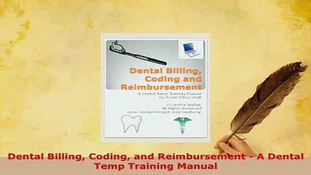 PDF Dental Billing Coding and Reimbursement A Dental Temp Training Manual Read Full Ebook