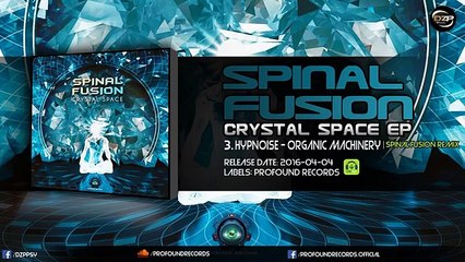 Hypnoise - Organic Machinery (Spinal Fusion Remix)