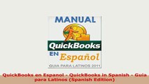 Download  QuickBooks en Espanol  QuickBooks in Spanish  Guia para Latinos Spanish Edition Download Online