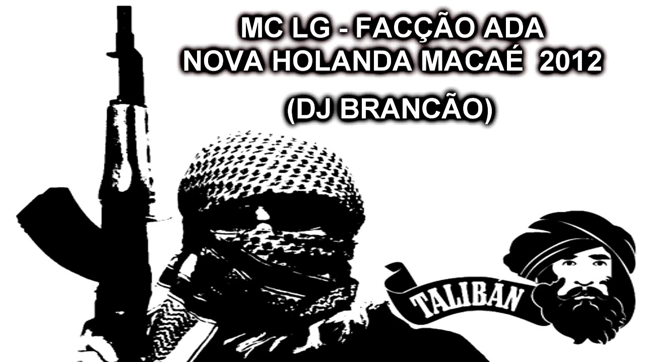 MC LG - FACÇÃO ADA NOVA HOLANDA MACAÉ  2012