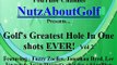 Golf hole in one compilation series Vol 2 - Golf's greatest hole in one shots EVER - Volume 2