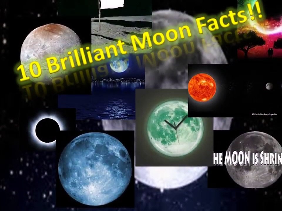 10 Brilliant Moon Facts