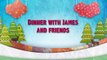 Dinner with James and friends  (Created with @Magisto)