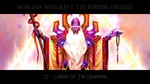 THE BURNING CRUSADE OST: 21 - Lament Of The Highborne