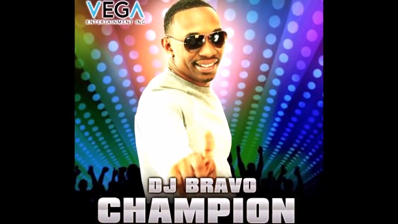 champion song dj bravo lyrics