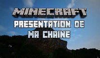 Minecraft | Présentation de ma chaîne