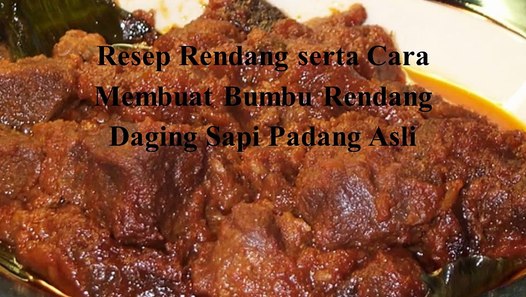 Resep  Rendang  serta Cara Membuat Bumbu Rendang  Daging 