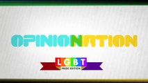 Adam Lambert: Opinion Nation LGBT Pride Edition