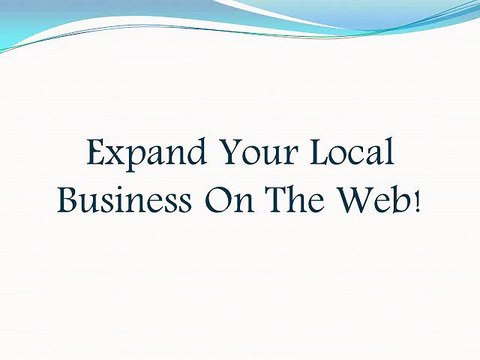 Expand Your Local Business On The Web