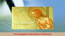 Download  Fra Angelico San Marco Florence Free Books