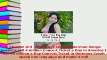 Download  A Chinese Girl  Who Sings 100000 German Songs beyonce sell 4 million Concert Ticket a Day PDF Online