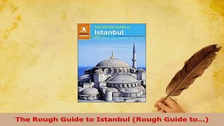 PDF  The Rough Guide to Istanbul Rough Guide to Read Full Ebook