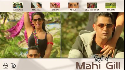 Best of Mahi Gill - Video Jukebox - Punjabi Song HD Collection - Punjabi Songs - Songs HD
