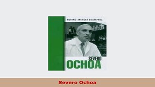 PDF  Severo Ochoa Read Online