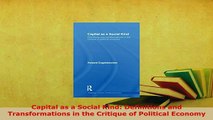 PDF  Capital as a Social Kind Definitions and Transformations in the Critique of Political Read Full Ebook