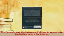 PDF  The Passions and the Interests Political Arguments for Capitalism before Its Triumph Download Online