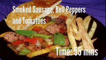 Smoked Sausage, Bell Peppers and Tomatoes Recipe