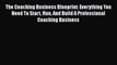 [Read book] The Coaching Business Blueprint: Everything You Need To Start Run And Build A Professional