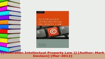 Read  Australian Intellectual Property Law  Author Mark Davison Mar2012 Ebook Free