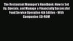 [Read book] The Restaurant Manager's Handbook: How to Set Up Operate and Manage a Financially