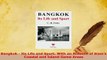 PDF  Bangkok  Its Life and Sport With an Account of Siams Coastal and Island Game Areas Read Online