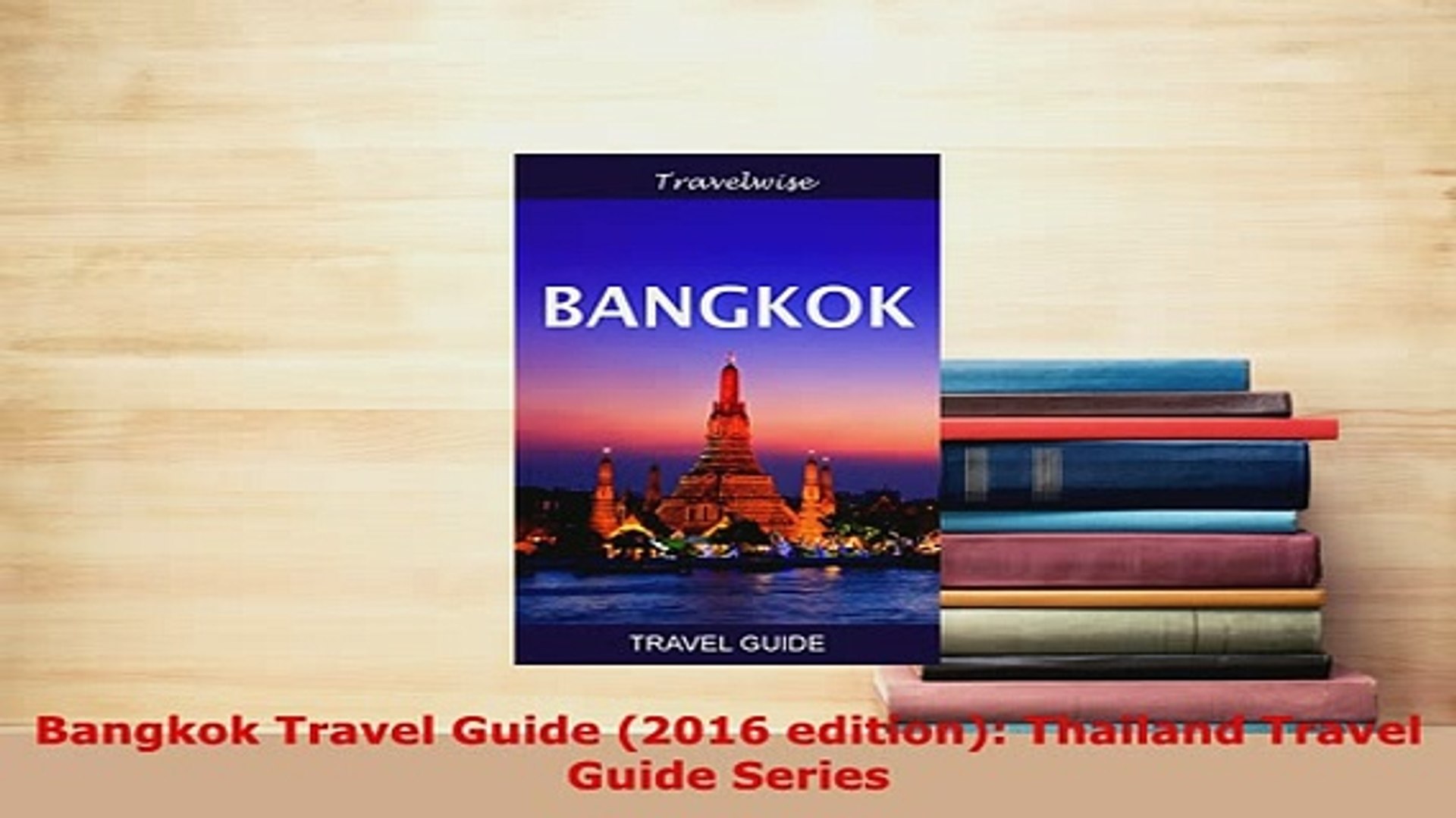 ⁣PDF  Bangkok Travel Guide 2016 edition Thailand Travel Guide Series Read Full Ebook