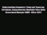 [Read book] Understanding Computers: Today and Tomorrow 11th Edition Comprehensive (Available