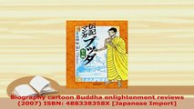 PDF  Biography cartoon Buddha enlightenment reviews 2007 ISBN 488338358X Japanese Import Download Full Ebook