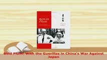 PDF  Bold Plum With the Guerillas in Chinas War Against Japan Download Full Ebook
