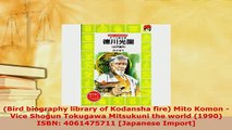 PDF  Bird biography library of Kodansha fire Mito Komon  Vice Shogun Tokugawa Mitsukuni the Read Online