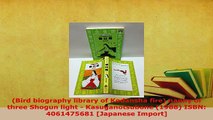 Download  Bird biography library of Kodansha fire nanny of three Shogun light  Kasuganotsubone Read Full Ebook